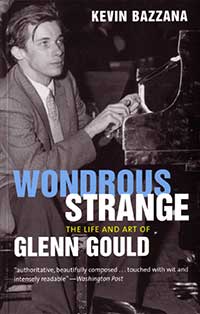 Glenn Gould biography sets the performer in a social and historical context