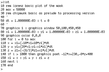 Chipmunk basic code for lorenz attractor using simple euler integration 
